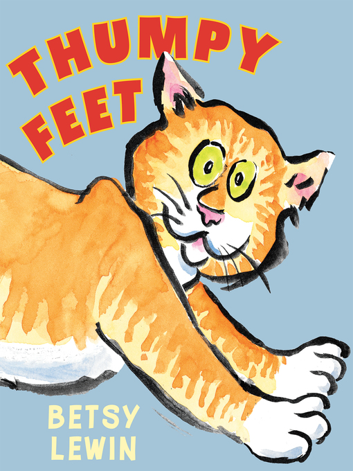 Title details for Thumpy Feet by Betsy Lewin - Available
